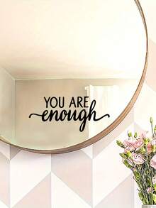 1 pièce "Vous êtes assez" Slogans positifs et inspirants conviennent pour une utilisation dans les salles de bain, les coiffeuses, les salles de maquillage et les portes, fenêtres et murs miroirs des pièces de vie. Décoration de la maison