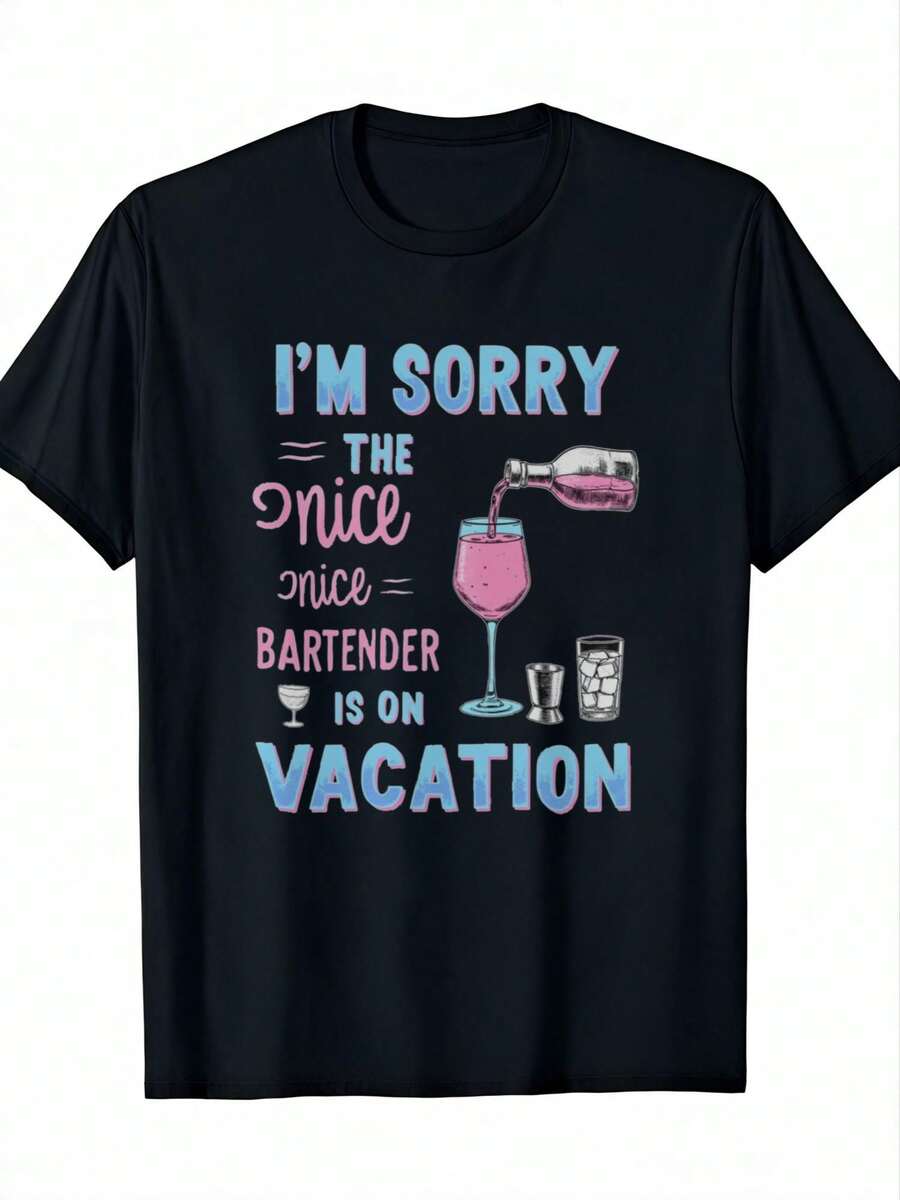 Funny Bartending Gift T-Shirt - "I'm Sorry The Nice Bartender Is On Vacation" Graphic Print, 100% Cotton Unisex Tee For Men & Women, Black Short Sleeve Casual Shirt With Vibrant Cocktail Design, Machine Washable, Funny Bartender Shirts, Humorous Clothing, Playful Print, Comfortable Fit - 黑色 - 查看 1