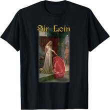 Sir Loin Funny Sirloin Steak Joke Medieval Accolade Art T-Shirt - 顏色4 - 查看 1