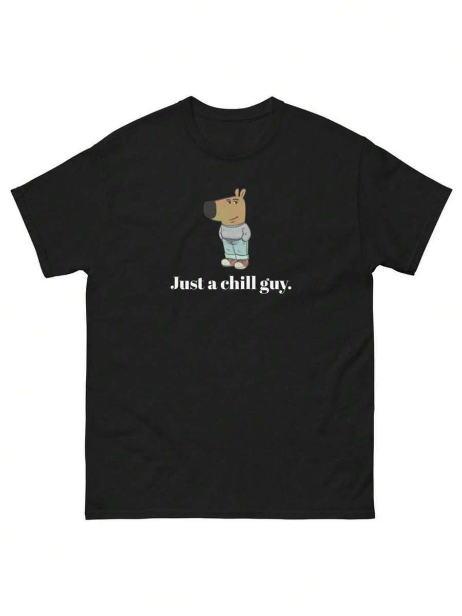 Camiseta Just a Chill Guy, Camiseta Chill Guy, Camiseta engraçada, Meme Chill Guy, Camiseta clássica masculina confortável - Preto - Ver 1