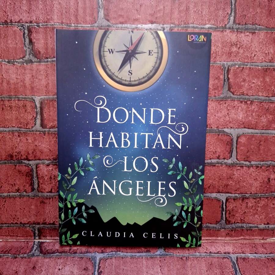 Donde habitan los ángeles. Autor Claudia Celis. - Libro único - Ver 1
