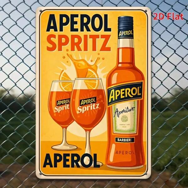 Aperol Spritz Prosecco Cocktail Metal Sign, Vintage Style, Frameless Iron Wall Art, 8 X 12inches, For Home Bar, For Man Cave, Garage, Garden Decor