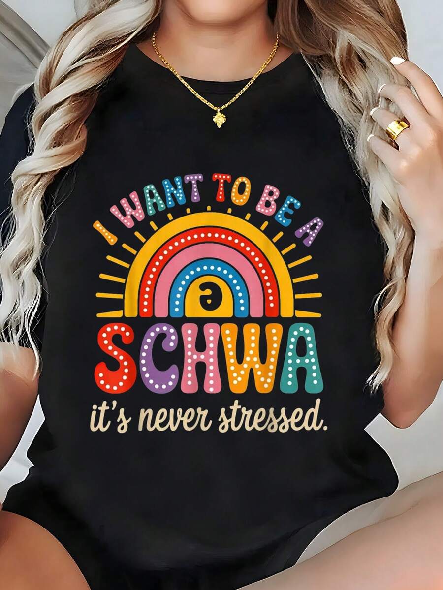 I Want To Be A Schwa It'Never Stressed Science Of Reading-Shirt Summer Tops. Short Sleeve Round Neck Casual Top Summer &Amp; Spring. Women'Clothing Graphic Tees Women Crop Tops Summer Outfits Women Fashion-Shirt - màu đen - Xem 1