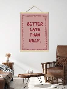 1幅“迟到总比不到好”时尚粉色浴室帆布墙画 - 无框墙饰，适用于卧室、客厅和家居装饰 - 彩色 - 查看 9