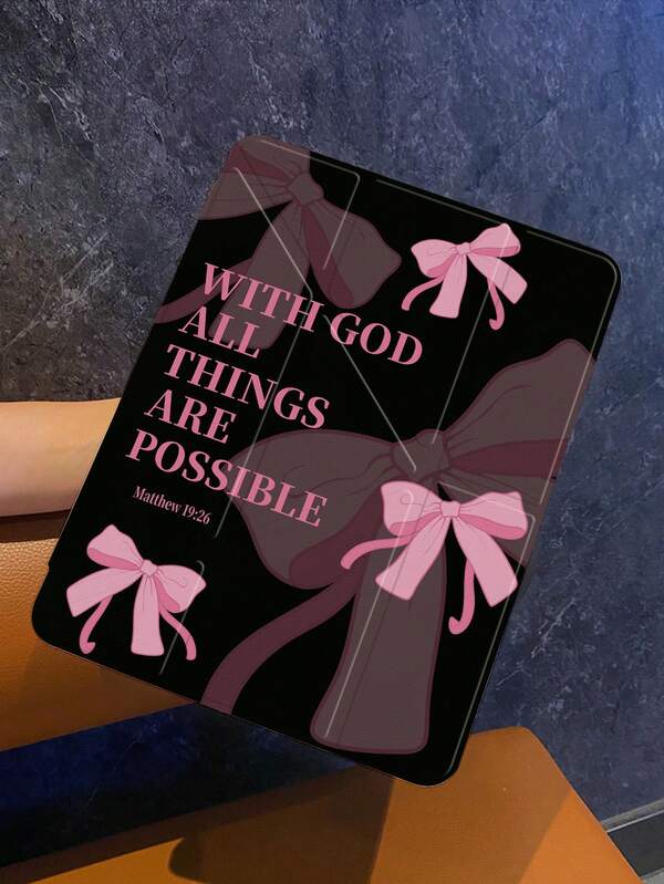 This Tablet Protective Case Features A Design Combining A Transparent Hard Shell And A Magnetic Foldable Front Cover. It Is Slim, Lightweight, And Portable, As Well As Stylish And Practical. The Design Centers On Pink Bows And The Classic English Scripture "WITH GOD ALL THINGS ARE POSSIBLE", Conveying Positive Faith And Strength,