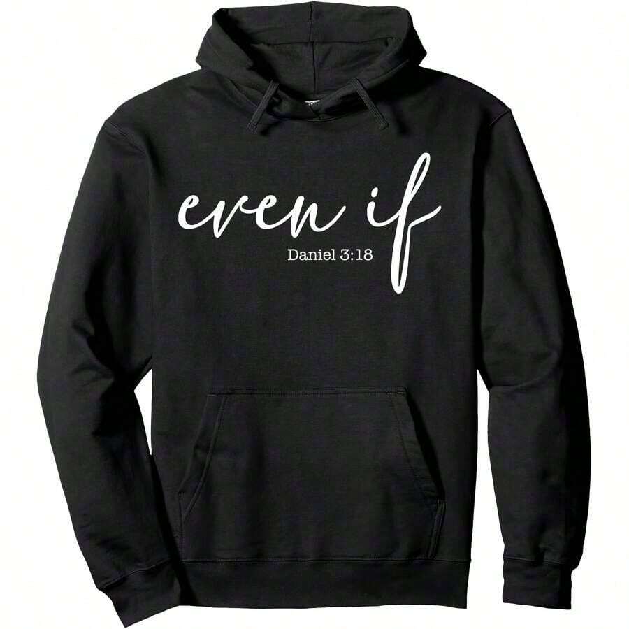 Even If Daniel 3 18 Hoodie - Black - View 1