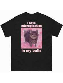Ho delle microplastiche nei testicoli. Maglietta con un meme divertente sui gatti, regalo per donne, maglietta ironica, stupida e idiota con un gatto.
