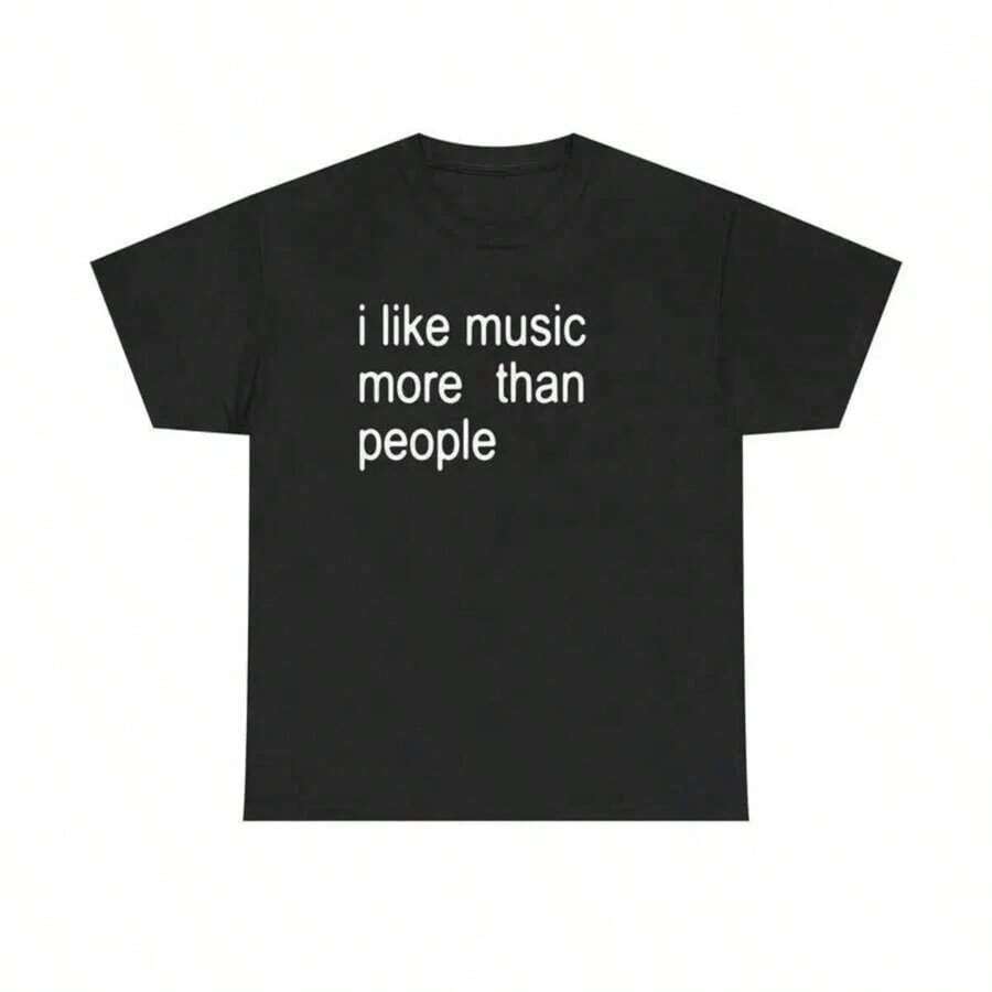 Fashion TrendsFunny Music-Shirt I Like Music More Than People Graphic Tee Unisex Introvert Music Lover Humor Cotton Top Fun And Versatile - 黑色 - 查看 1