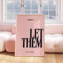 1 件无框黑色和粉色“Let Them”波普艺术印刷品，女孩房间的极简主义艺术海报，赋权墙面装饰，少女宿舍房间美学，卧室、客厅、宿舍的粉色房间装饰 | 房间装饰海报，Funkyposters，Laufey，音乐海报，墙面印刷品，宿舍必需品 - 粉色 - 查看 2