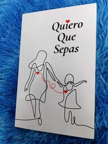 Quiero Que Sepas - Libro único - Ver 2