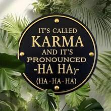 2D Flat Printing, Sarcastic Humor 'This Is Called Karma, And It Sounds Like Hahaha' Round Metal Tin Sign - 7.8X7.8 Inches, Vintage Rustic Look, Perfect For Men'S Caves, Bars, Kitchens, Coffee Shop Decor, Multifunctional Wall Art - Metal Spray Paint - View 5