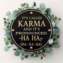 2D Flat Printing, Sarcastic Humor 'This Is Called Karma, And It Sounds Like Hahaha' Round Metal Tin Sign - 7.8X7.8 Inches, Vintage Rustic Look, Perfect For Men'S Caves, Bars, Kitchens, Coffee Shop Decor, Multifunctional Wall Art - Metal Spray Paint - View 7