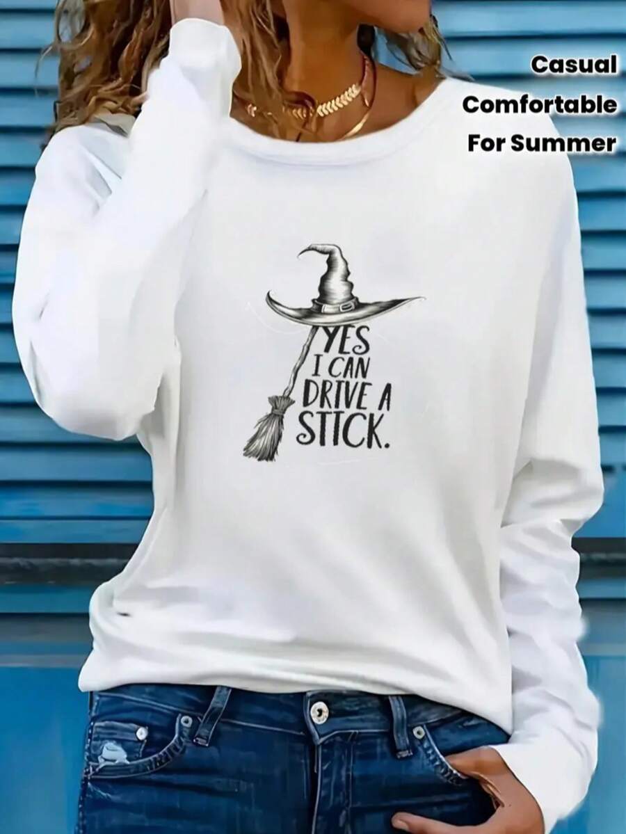A Halloween Witch Costume Graphic Tees With "YES I CAN DRIVE A STICK" Printed On It. This New Spring/Autumn Style Women's Casual Long-Sleeved Round Neck T-Shirt Top Is Suitable For Both Home And Outdoor Use. Comfortable Fall Women Clothes