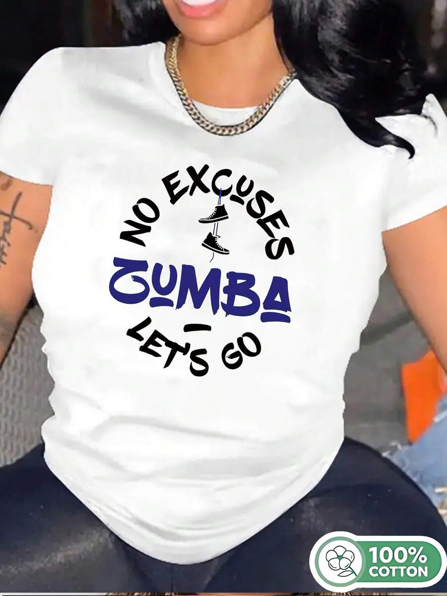 1PC 100% Cotton Zumba No Excuses Let's Go Graphic Print Women's Short Sleeve TShirt, Holiday Gift, Birthday Gift, Basic Tee - Blanco - Ver 1