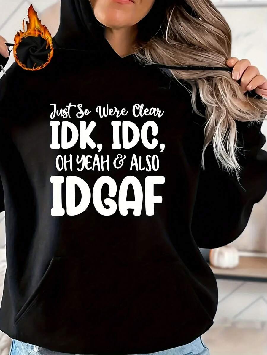 Women'S Casual Style Idc,Oh Yeah&Also Print Hoodie Sweatshirt Suitable For Shopping, School, Gathering, Travel, Etc. This Women's Hooded Sweatshirt Is Fashionable And Suitable, Pullover With Pockets, Everyday Comfort Apparel | Playful Statement Hoodie | Soft Texture Hoodie,Hoodies For Women, Fall & Winteridk - màu đen - Xem 1