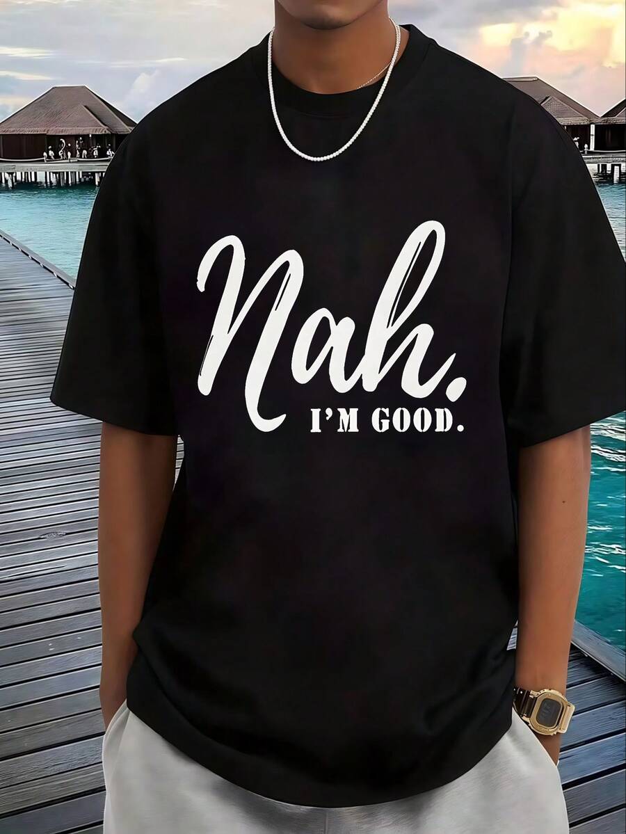Round Neck Black T-Shirt With Nah. I'M GOOD. Print For Casual Beachwear