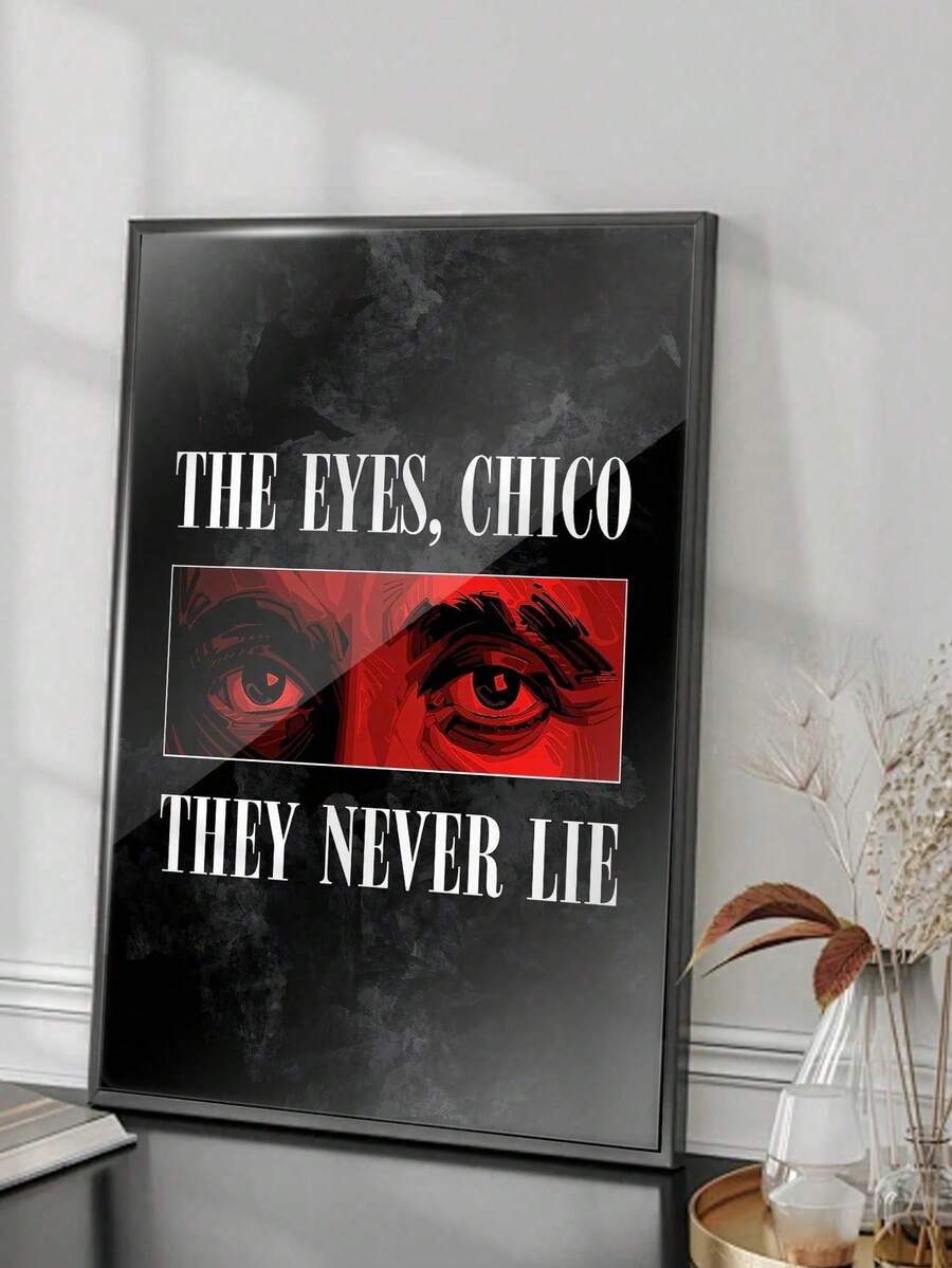 1pc Inspirational Quote Canvas Wall Art Poster, "THE EYES CHICO THEY NEVER LIE" Typography Print, Mysterious Close-Up Eyes Warning Artwork, Aesthetic Wall Decor For Living Room Decor, Bedroom Decor, Bathroom Decor, Corridor And Office Decoration, Modern Motivational Poster For Holiday Home Decor Accent, Optional Frame Hanging Canvas Poster - Multicolor - View 1