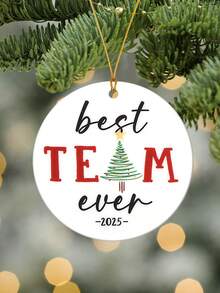 Best Team Ever 2025, Christmas Tree Round Acrylic Ornament, Christmas Home Decor, Christmas Tree Decoration Hanging Ornament, Coworker Friend Ornament, Coworker Appreciation, Thank You Gifts, Work Bestie Friendship Gifts Christmas Decorations Room Decor