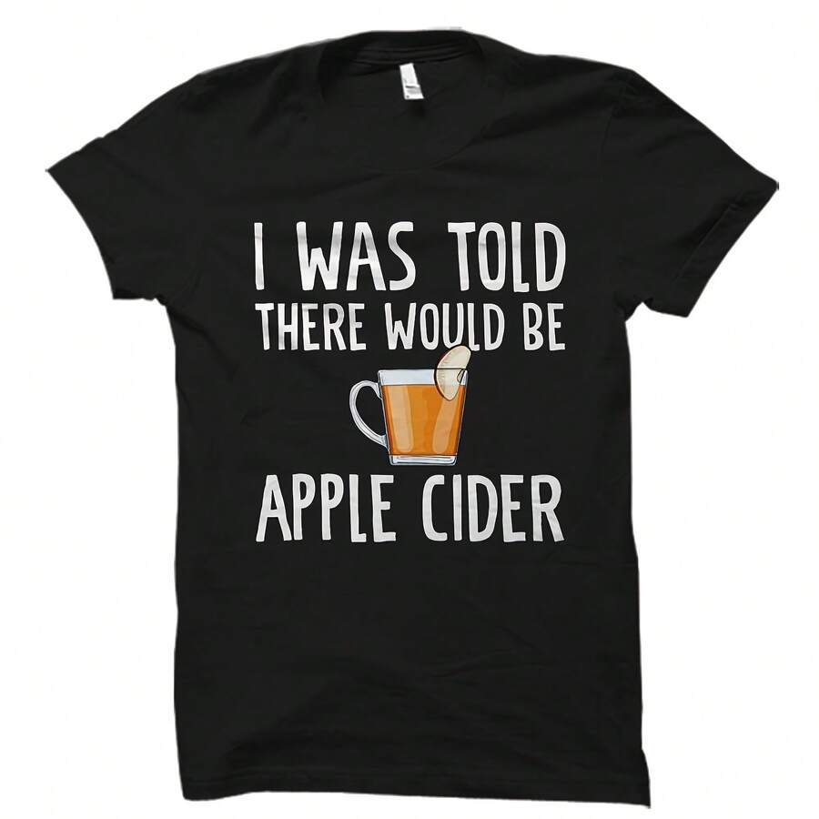 Apple Cider Shirt. Apple Cider Gift. Fall Shirt. Autumn Shirt. Apples Shirt. Apples Gift. Cute Fall