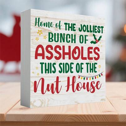 1 Piece Humorous And Funny Christmas "Home Of The Jolliest Bunch Of This Side Of The Nut House" Quote Square Pvc Decorative Ornament Sign For Home Decoration, Bar Decoration, Party Decoration, Christmas Gifts