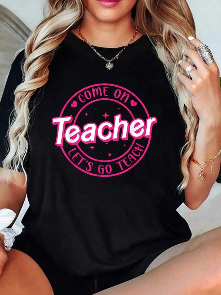 Come On Teachers Let's Go Teach Pink Funny Back To School T-Shirt Cotton Graphic Tee For Women, Round Neck Short Sleeve Casual Tops,Valentine's Day,Valentine Outfits For Women,Vacation Outfits Women,Mardi Gras Outfit Women,St Patrick's Day,Rave Outfits For Womengalentine - 黑色 - 查看 1