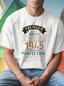 PREMIUM QUALITY VINTAGE 1945 AGED TO PERFECTION LIMITED EDITION 100 GENUINE ALL ORIGINAL PARTS T SHIRT UOMO REGALO COMPLEANNO MODA ESTIVA COTONE COMODA IDEA REGALO ANNIVERSARIO CASUAL  ESCLUSIVA FASHION OFFERTA IMPERDIBILE