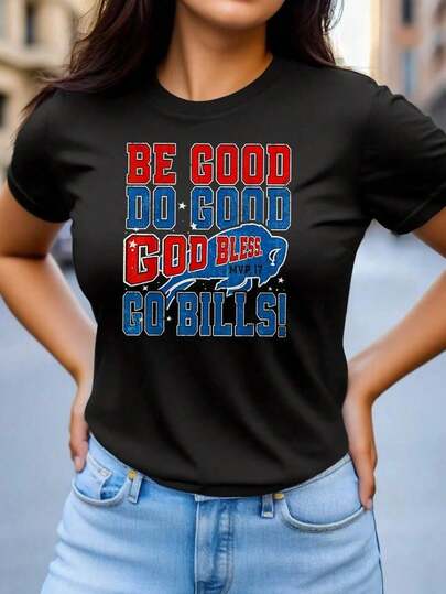Camiseta gráfica de fanático de fútbol Buffalo "Be Good Do Good God Bless" - Estilo casual negro, para el día del juego y otoño invierno, tema deportivo inspirador para regalos familiares, tallas unisex