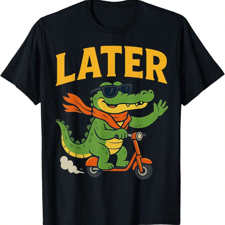 Alligator Later Gator Funny Cool Scooter Jungle Animal Lover T-Shirt
