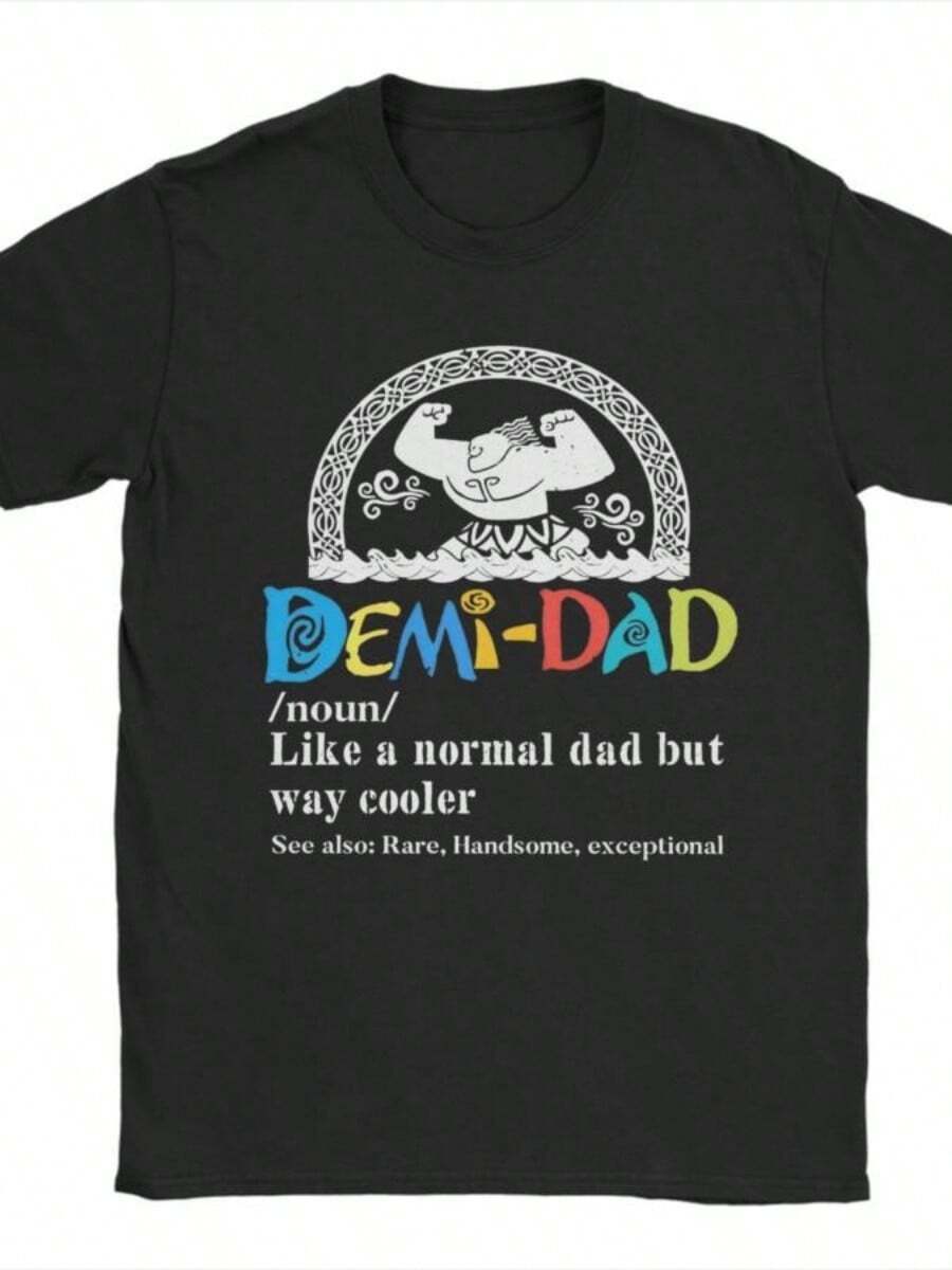Men Funny Moanas Maui Stronge T Shirts Just An Ordinary Demi Dad Cotton Clothing Humor Short SLeesve Round Neck Tee Shirt T-Shirts - Black - View 1
