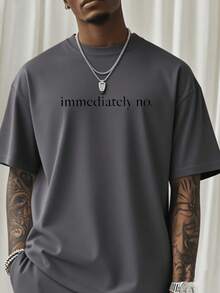 Immediately No. Printed Black T-Shirt - Bold Statement Tee. Perfect For Casual Wear, This Black T-Shirt Features A Clear, White Text Design. Ideal For Expressing Your Stance With Style. Pure Cotton Material Ensures Comfort And Durability. A Great Choice For Teens And College Students. Suitable As A Birthday, Halloween, Or Christmas Gift. Pure Cotton Men's Short Sleeve - Youth Sports T-Shirt - College Student Birthday Gift - Halloween Gift - Christmas Gift - Men's Clothing. - Grey - View 4