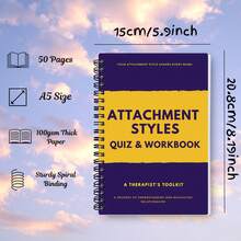 1 Adult Attachment Style Workbook - Exploring Relationship Dynamics, Secure And Anxious Attachment, Therapeutic Exercises, Guiding Questions, Emotional Insight Diary, Couple Communication, Self-Improvement Plan, Spiral Binding