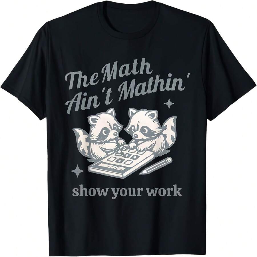The Math Ain't Mathing Math Teacher Funny Meme Raccoon T-Shirt BAOANH Mens Womens Tank Top Sweatshirt Hoodie Longs.Ve 793 Black - 顏色3 - 查看 1