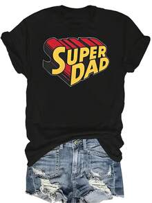 Camiseta "Super Dad" para mujer y unisex, de verano, casual, transpirable, con personalidad, cuello redondo, manga corta, ropa de calle, versátil, adecuada para adolescentes y adultos - Negro - Ver 1