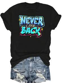 Camiseta "Never Look Back" para mujer y unisex, de verano, casual, transpirable, con cuello redondo, manga corta, estilo urbano y versátil, adecuada para adolescentes y adultos - Negro - Ver 1
