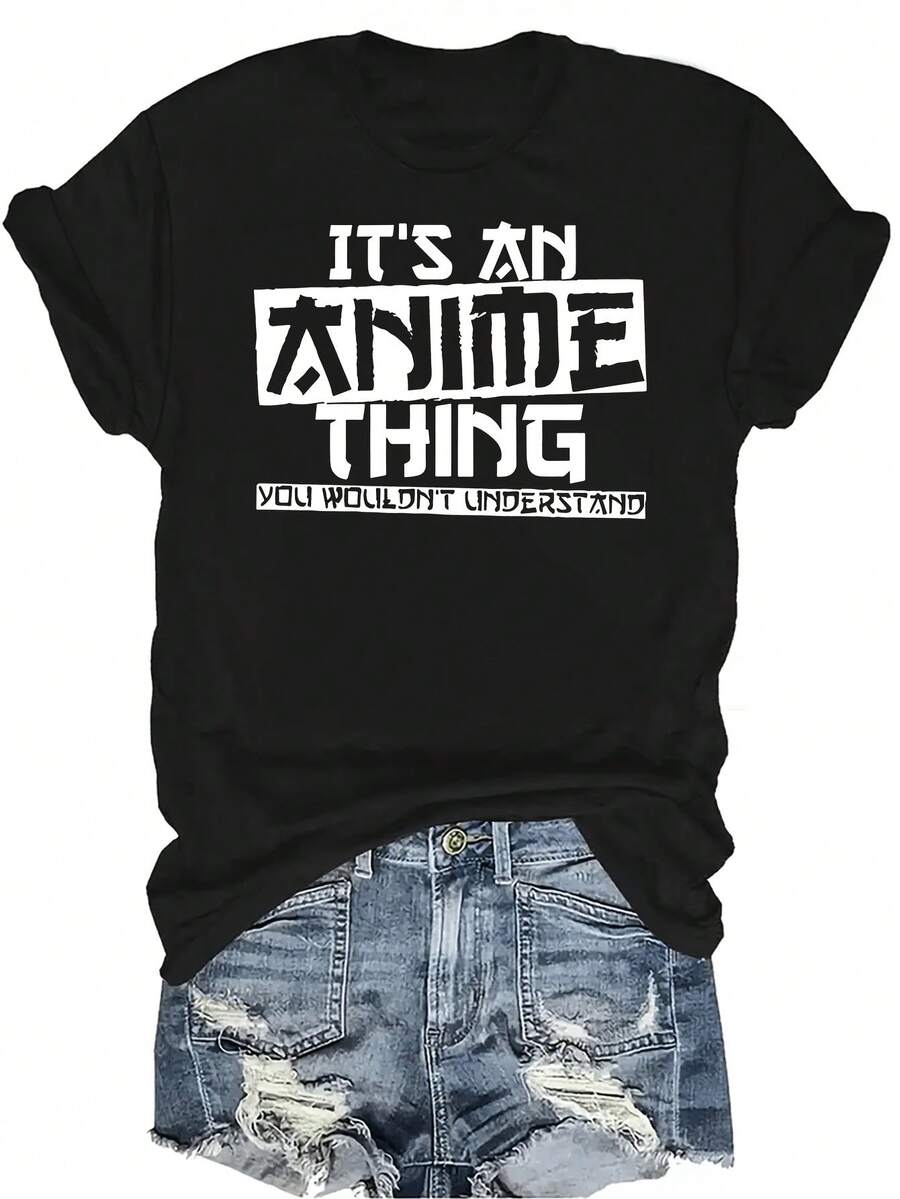 Camiseta para mujer y unisex de estilo anime que dice "This Is Anime Thing You Can't Understand", de verano, casual, transpirable, con cuello redondo, manga corta, estilo callejero y versátil, adecuada para adolescentes y adultos - Negro - Ver 1