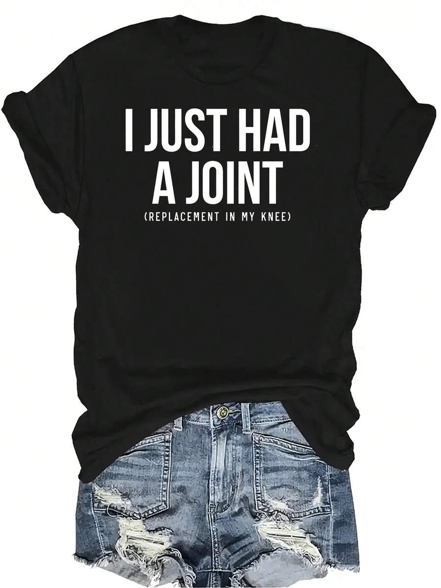 Camiseta "Acabo de reemplazar una articulación en mi rodilla" para mujer y unisex, de verano, casual, transpirable, con personalidad, cuello redondo, manga corta, ropa de calle, versátil, adecuada para adolescentes y adultos - Negro - Ver 1
