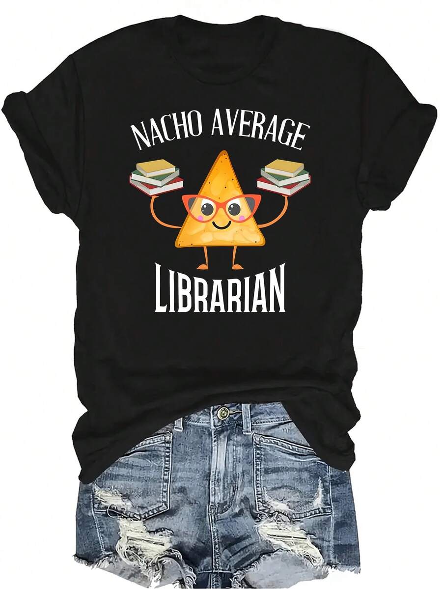 Camiseta "Nacho Average Librarian" para mujer y unisex, de verano, casual, transpirable, con personalidad, cuello redondo, manga corta, ropa de calle, versátil, adecuada para adolescentes y adultos - Negro - Ver 1