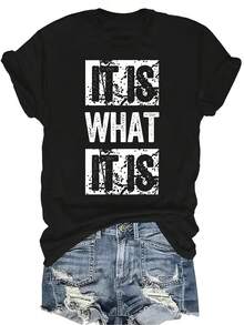 Camiseta "It Is What It Is" para mujer y unisex, de verano, casual, transpirable, con personalidad, cuello redondo, manga corta, ropa de calle, versátil, adecuada para adolescentes y adultos - Negro - Ver 1