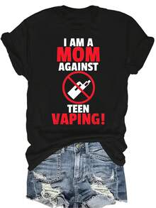 Soy una mamá en contra del vapeo, camiseta antivapeo para no fumadores, unisex, de verano, casual, transpirable, de personalidad, de cuello redondo, de manga corta, ropa de calle, versátil, adecuada para adolescentes y adultos - Negro - Ver 1