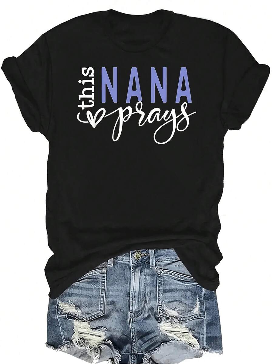 Camiseta "Esta Nana Reza" para mujer y unisex, de verano, casual, transpirable, con personalidad, cuello redondo, manga corta, ropa de calle, versátil, adecuada para adolescentes y adultos - Negro - Ver 1