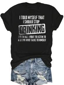 Camiseta "I Should Stop Drinking" para mujer y unisex, de verano, casual, transpirable, con personalidad, cuello redondo, manga corta, ropa de calle, versátil, adecuada para adolescentes y adultos - Negro - Ver 1