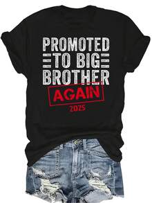 Promovido a hermano mayor de nuevo Est 2025 Camiseta para mujer Unisex Verano Casual Transpirable Personalidad Cuello redondo Manga corta Camiseta Ropa de calle Versátil, Adecuado para adolescentes y adultos - Negro - Ver 1