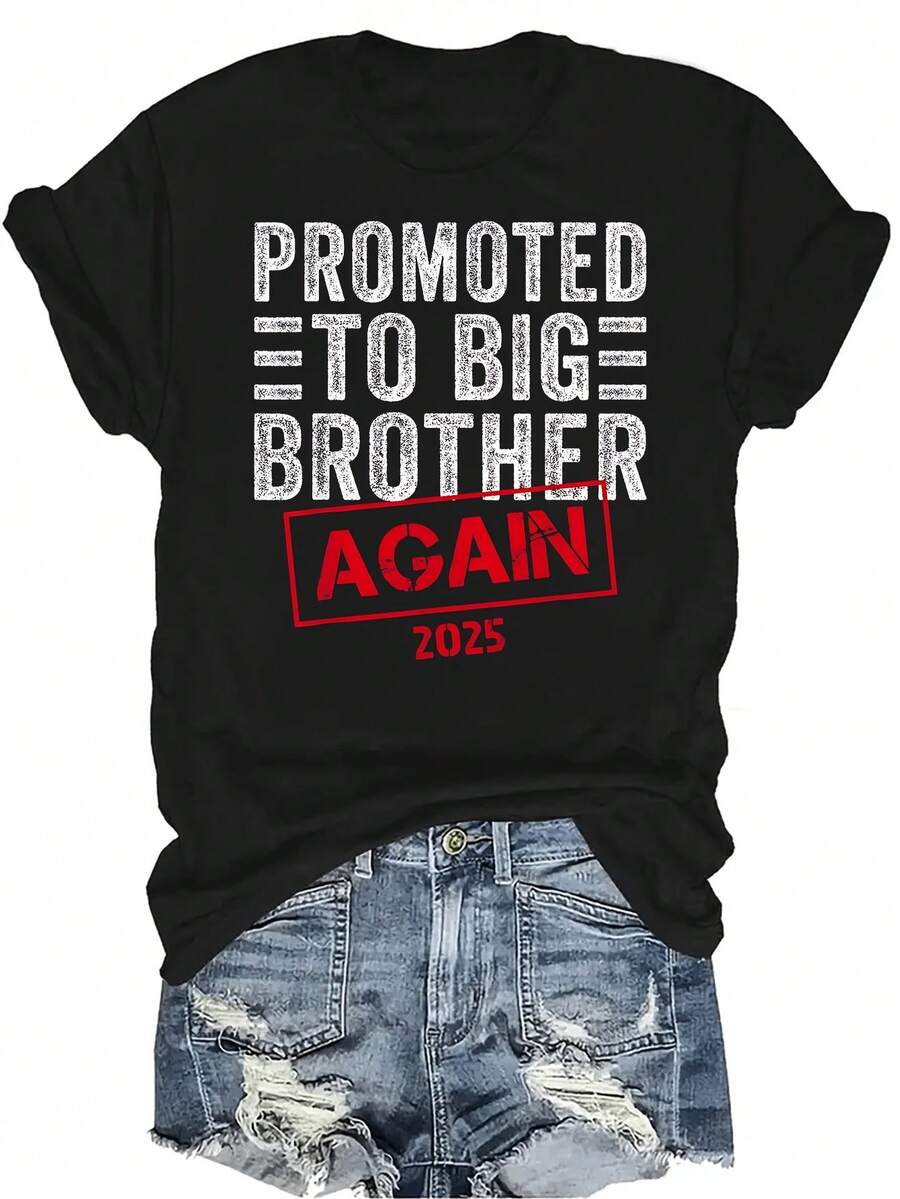 Promovido a hermano mayor de nuevo Est 2025 Camiseta para mujer Unisex Verano Casual Transpirable Personalidad Cuello redondo Manga corta Camiseta Ropa de calle Versátil, Adecuado para adolescentes y adultos - Negro - Ver 1