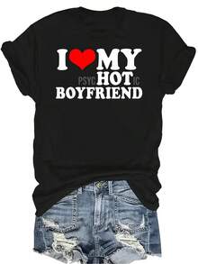 Amo a mi novio psicótico Camiseta divertida "I Heart My Hot Boyfriend" para mujer y unisex, de verano, casual, transpirable, con personalidad, cuello redondo, manga corta, ropa de calle, versátil, adecuada para adolescentes y adultos - Negro - Ver 1