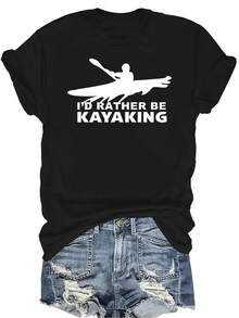 Prefiero, Camiseta con estampado gráfico de kayak para mujeres y unisex, de verano, casual, transpirable, con personalidad, cuello redondo, manga corta, ropa de calle, versátil, adecuada para adolescentes y adultos - Negro - Ver 1