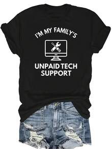 Soy el soporte técnico no remunerado de mi familia Sudadera con capucha estampada Camiseta para mujeres y unisex Casual de verano Transpirable Personalidad Cuello redondo Manga corta Camiseta Ropa de calle Versátil Adecuado para adolescentes y adultos - Negro - Ver 1