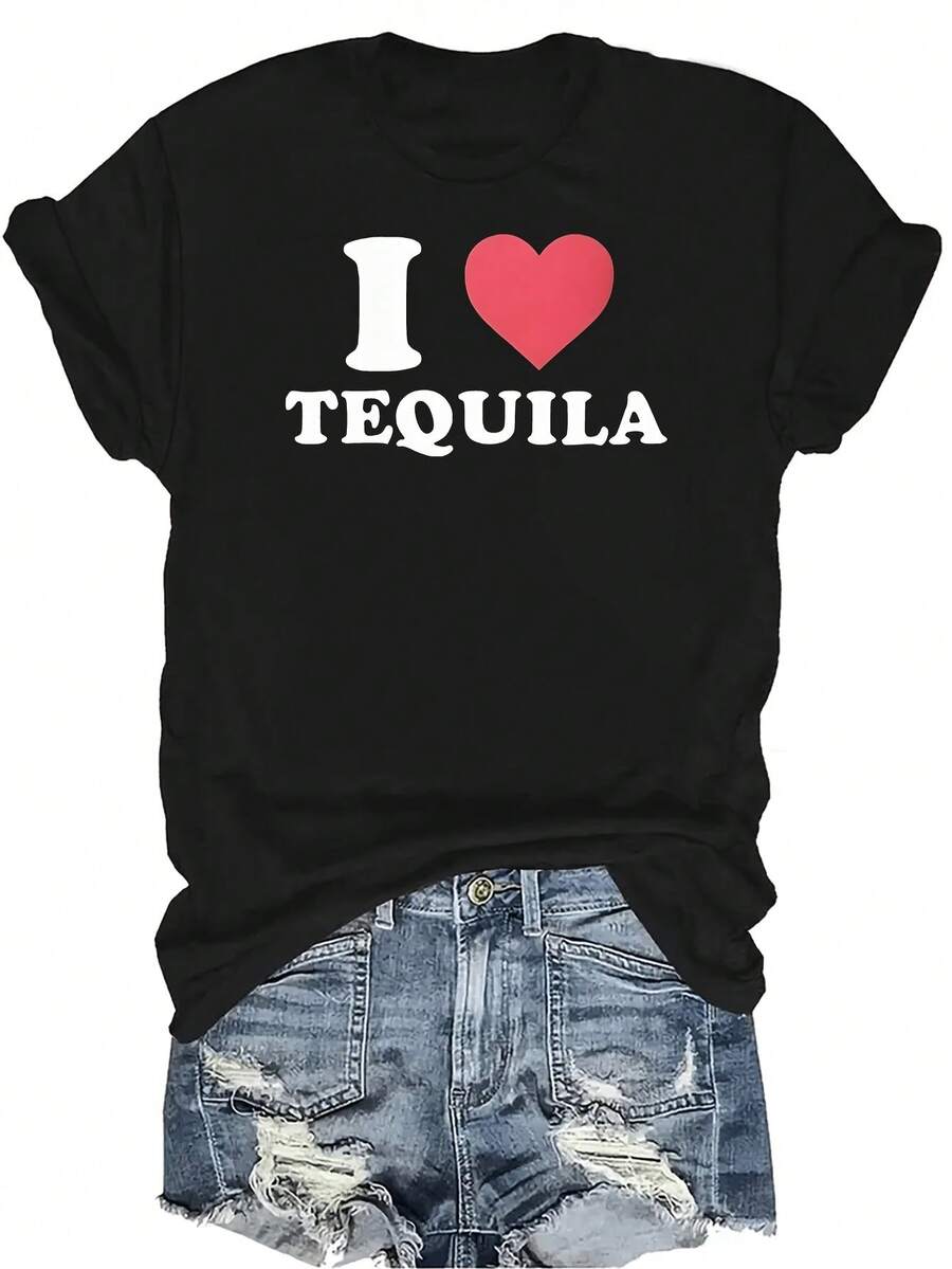 Camiseta "I Love Tequila" para mujer y unisex, de verano, casual, transpirable, con personalidad, cuello redondo, manga corta, ropa de calle, versátil, adecuada para adolescentes y adultos - Negro - Ver 1