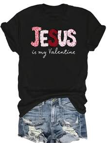 Camiseta "Jesús es mi San Valentín" para mujer y unisex, de verano, casual, transpirable, con personalidad, cuello redondo, manga corta, ropa de calle, versátil, adecuada para adolescentes y adultos - Negro - Ver 1