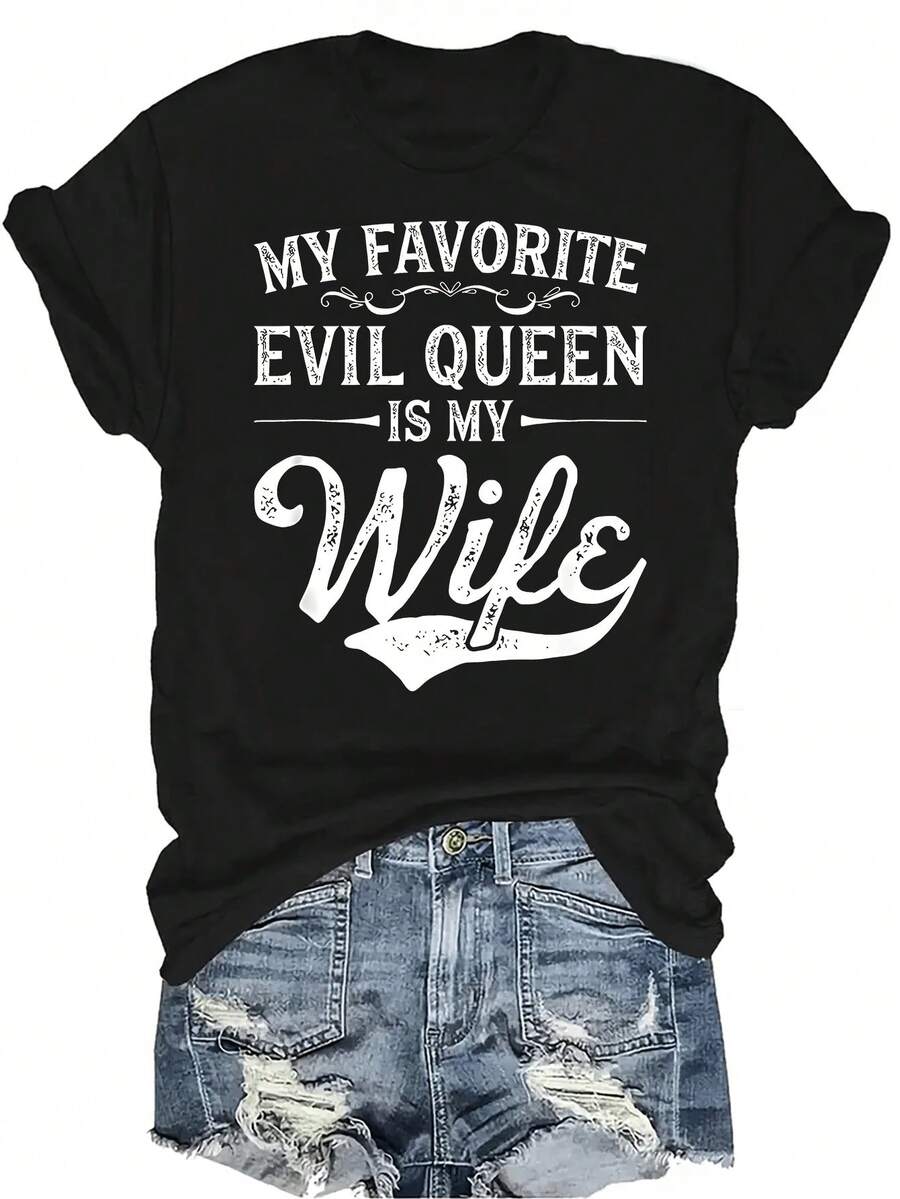 Mi reina malvada favorita es mi esposa Camiseta para mujer Unisex Verano Casual Transpirable Personalidad Cuello redondo Manga corta Camiseta Ropa de calle Versátil, Adecuado para adolescentes y adultos - Negro - Ver 1