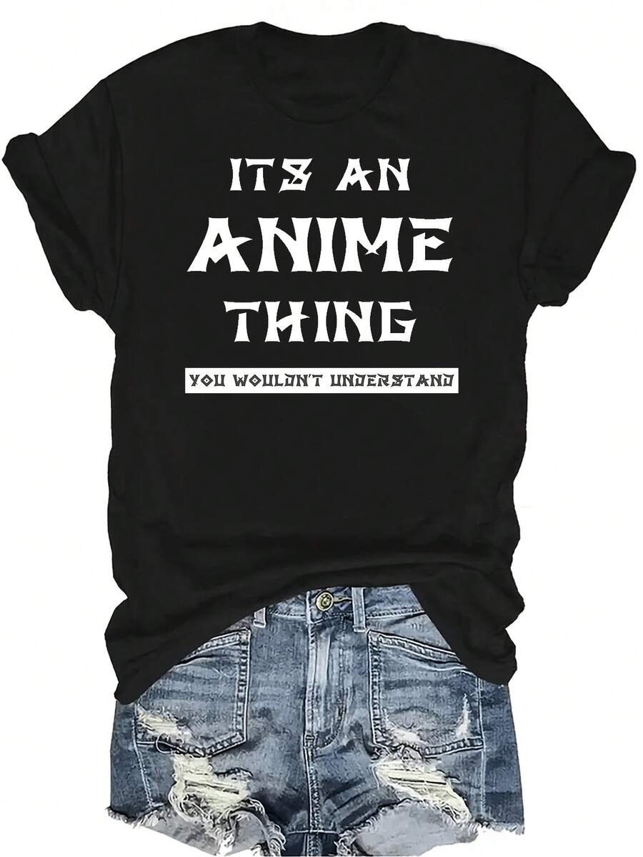 Es una cosa de anime que no entenderías Camiseta para mujer Unisex Verano Casual Transpirable Personalidad Cuello redondo Manga corta Camiseta Ropa de calle Versátil, Adecuado para adolescentes y adultos - Negro - Ver 1